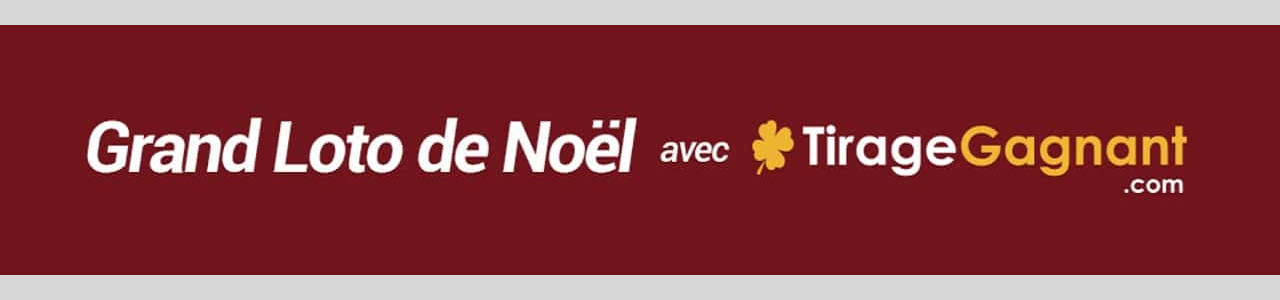 grand loto de noel tirage gagnant