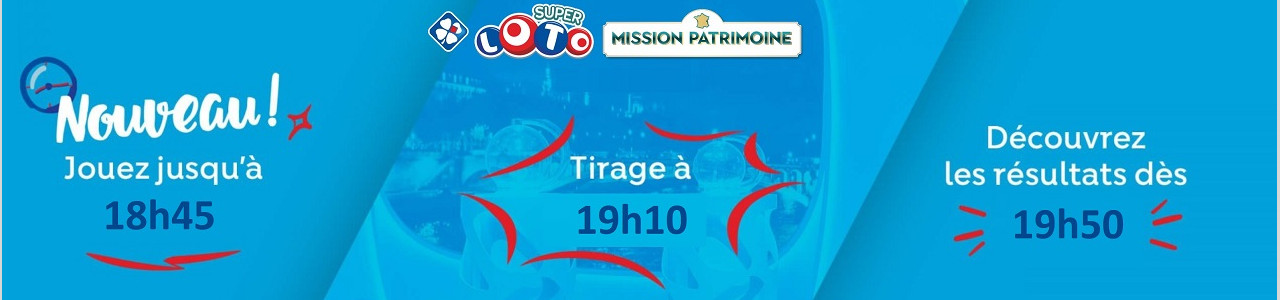 heure tirage super loto patrimoine