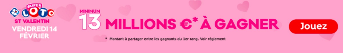 jouer au Super Loto de la Saint-Valentin du vendredi 14 février 2020