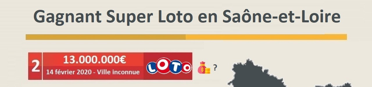 gagnant super loto saone et loire 2020