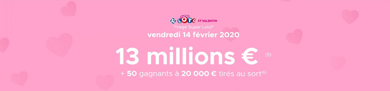 mise en avant super loto vendredi 14 fevrier 2020